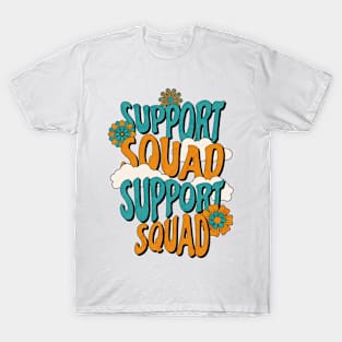 Support Squad T-Shirt